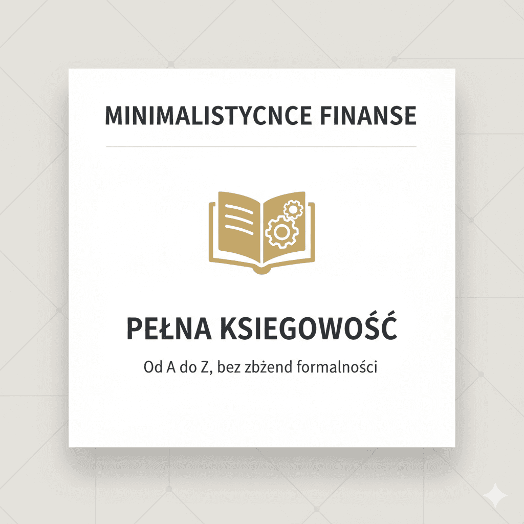 Ikona otwartej księgi z zębatką w środku, symbolizująca pełną księgowość. Nad ikoną nazwa 'Minimalistyczne Finanse', a pod nią 'Pełna Księgowość' oraz dopisek 'Od A do Z, bez zbędnych formalności'. Całość utrzymana w minimalistycznym stylu, na jasnym tle.